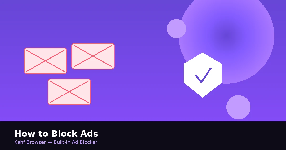 How to Block Ads: Turn On an Ad Blocker (2026)